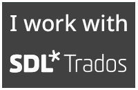 I work width SDL* Trados